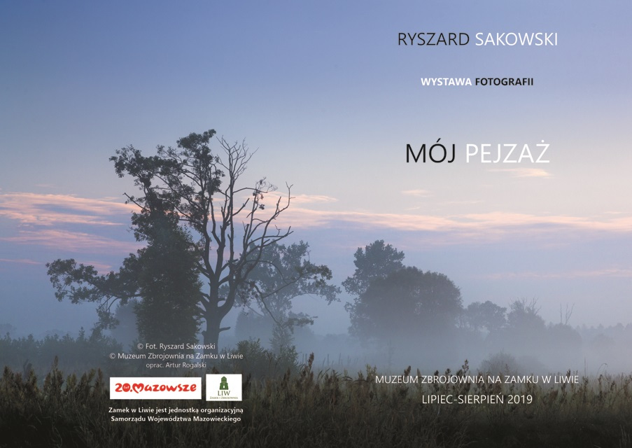 Ryszard Sakowski “Mój pejzaż”